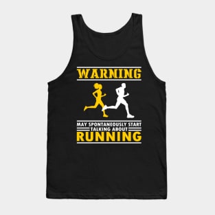 Warning, may spontaneously start talking about running Tank Top